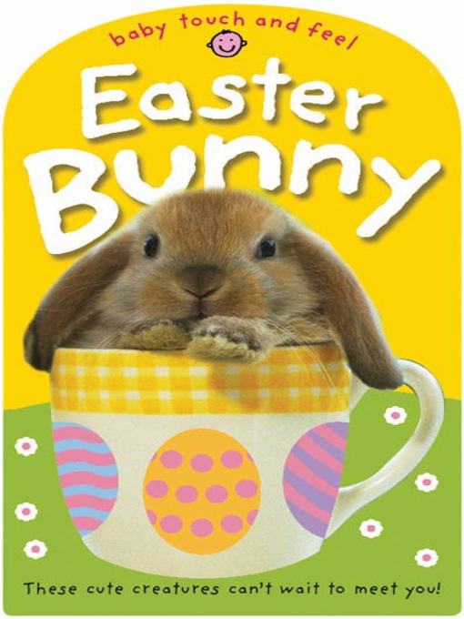 Title details for Easter Bunny by Roger Priddy - Wait list
